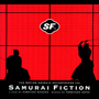 映画SAMURAI FICTIONサウンドトラック |中野裕之監督
