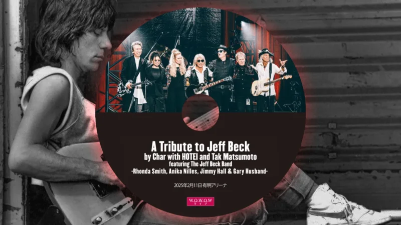 WOWOWで放送された「A Tribute to Jeff Beck by Char with HOTEI and Tak Matsumoto featuring The Jeff Beck Band」をディスクに保存する方向けの自作ラベル